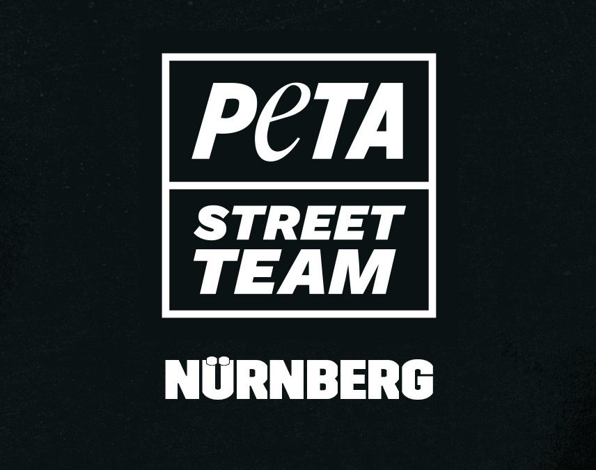 PETA Streetteam Nürnberg
