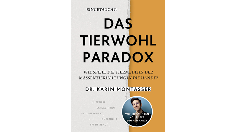 Das Tierwohl-Paradox