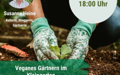 Vortrag: Veganes Gärtnern im Kleingarten